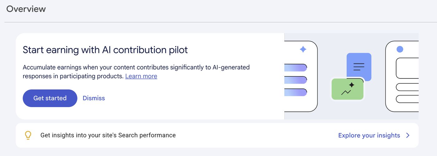Tarjeta de Search Console con el texto Start earning with AI contribution pilot y los botones Get started y Dismiss