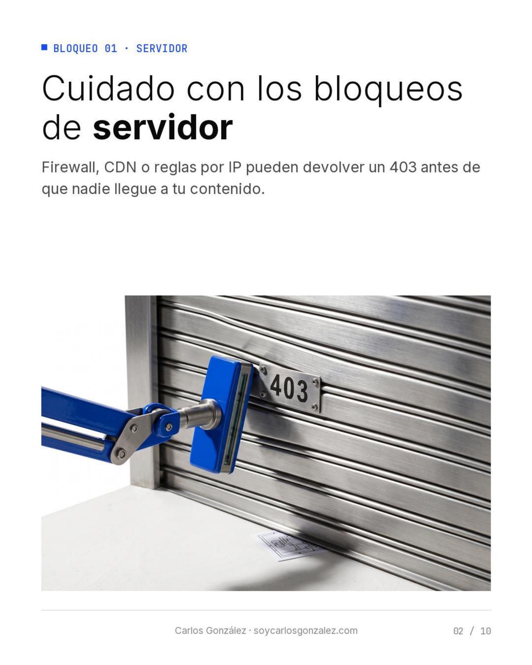 Bloqueo 01, servidor: firewall, CDN o reglas por IP pueden devolver un 403 antes de que nadie llegue a tu contenido