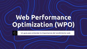 wpo - web-performance-optimization-que-es